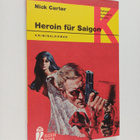 Nick Carter : Heroin fur Saigon - pikkukuva 1