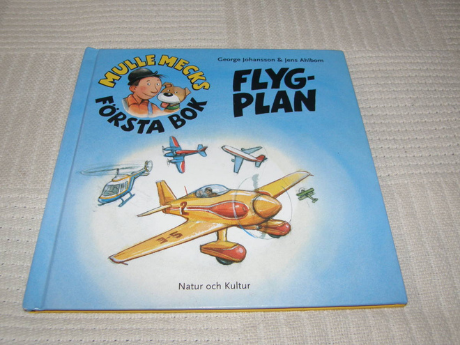 Johansson - Ahlbom Mulle Mecks första bok Flygplan