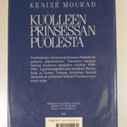 Kenize Mourad : Kuolleen prinsessan puolesta - pikkukuva 2