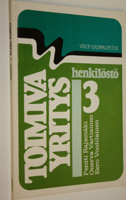 Pentti Rajamäki : Toimiva yritys 3, Henkilöstö