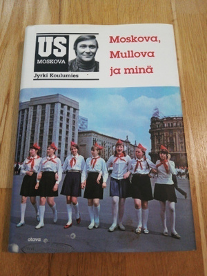 Moskova, Mullova ja minä