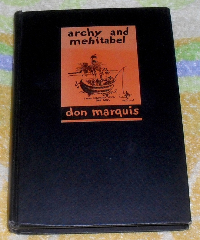 Don Marquis: archy and mehitabel