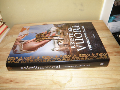 Kristiina Vuori Viipurin valtiatar (sidottu)