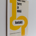 Hannele Tarkka : Turre ja minä - pikkukuva 1