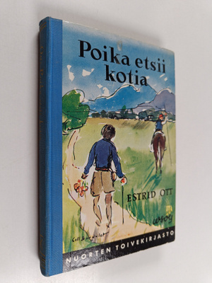 Estrid Ott : Poika etsii kotia