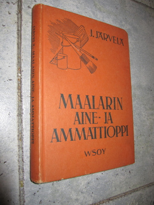 Järvelä : Maalarin aine- ja ammattioppi ( hyväk !!