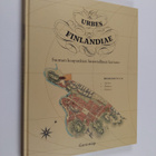 Jussi Iltanen : Urbes Finlandiae : Suomen kaupunkien hist... - pikkukuva 1