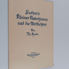 Th Heckel : Luthers Kleiner Katechismus und die Wirklichkeit - pikkukuva 1