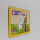 Teemu Saarinen : Muumipeikko maalaa taulun - pikkukuva 1