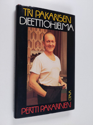 Pertti Pakarinen : Tri Pakarisen dieettiohjelma