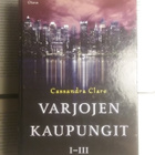 Cassandra Clare - Varjojen kaupungit I-III, IV-VI (sid.) - pikkukuva 1
