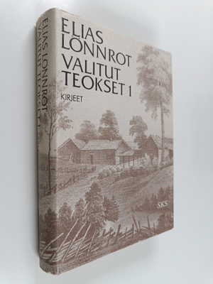 Elias Lönnrot : Valitut teokset 1, Kirjeet