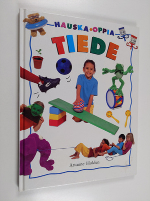 Arianne Holden : Hauska oppia : tiede