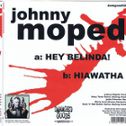 JOHNNY MOPED hey belinda! / hiawatha 45 -2019- ..ltd/600 red - pikkukuva 2