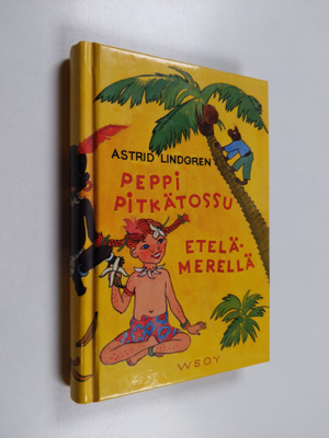 Astrid Lindgren : Peppi Pitkätossu Etelämerellä