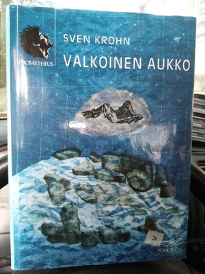 Krohn: Valkoinen aukko Tieto, usko ja filosofia (Sis.pk:t)