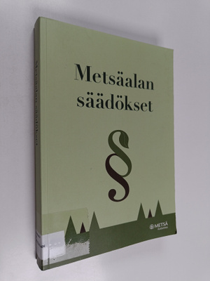 Metsäalan säädökset