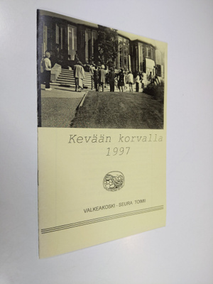 Kevään korvalla 1997 : Valkeakoski-seura toimii