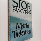 Märta Tikkanen : Storfångaren - pikkukuva 1