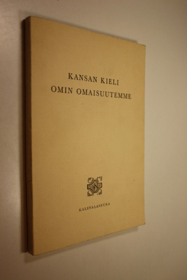 Kansan kieli, omin omaisuutemme : ohjelmistoa koulutunnei...