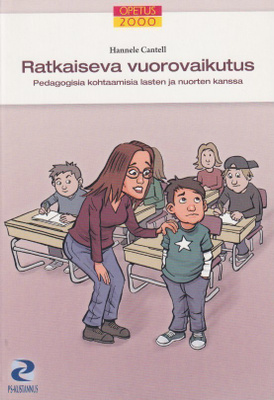Hannele Cantell (toim.): Ratkaiseva vuorovaikutus