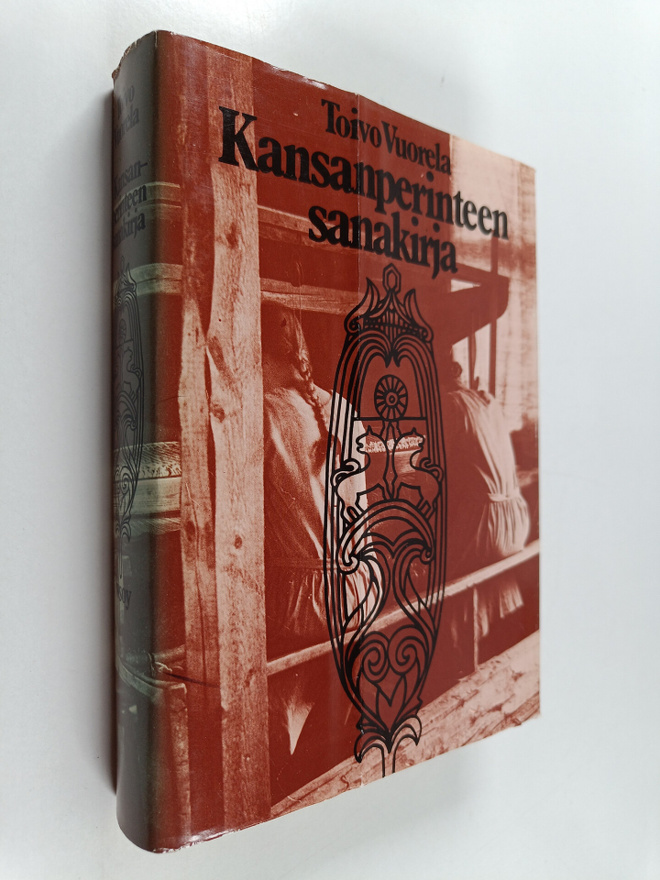 Toivo Vuorela : Kansanperinteen sanakirja