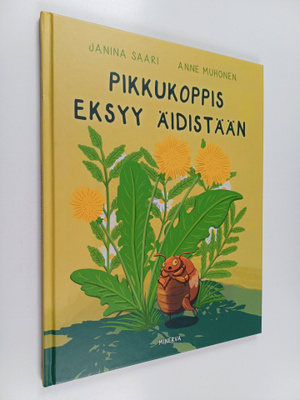 Janina Saari : Pikkukoppis eksyy äidistään
