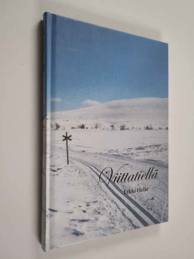 Erkki Helle : Viittatiellä