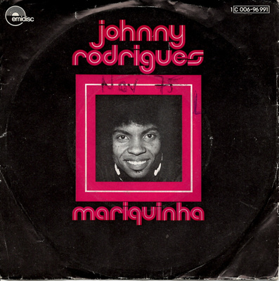 JOHNNY RODRIGUES: Mariquinha / Tente 7"kk