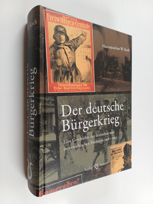 Hannsjoachim W. Koch : Der deutsche Burgerkrieg : Eine Ge...