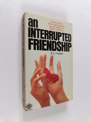 Ethel Lilian Voynich : An Interrupted Friendship