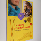 Ulla ym. (toim.) Huhtala : Hetaleita poropeukaloille : yl... - pikkukuva 1