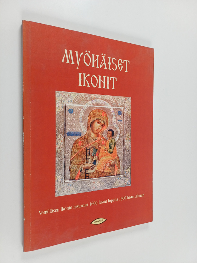 Myohaiset ikonit : venalaisen ikonin historiaa 1600-luvun...