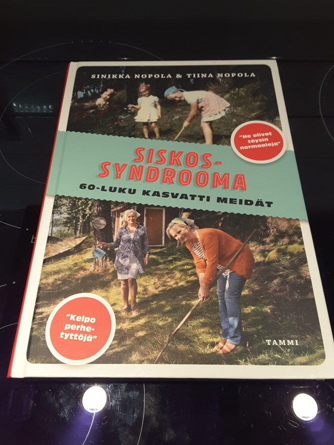 Siskossyndrooma 60-luku kasvatti meidät