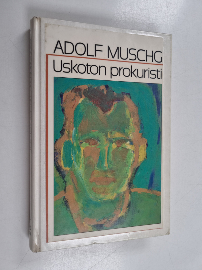 Adolf Muschg : Uskoton prokuristi : rakkaustarinoita
