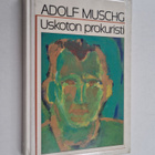 Adolf Muschg : Uskoton prokuristi : rakkaustarinoita - pikkukuva 1