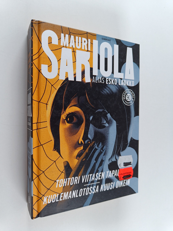 Mauri Sariola : Tohtori Viitasen tapaus ; Kuolemanlotossa...