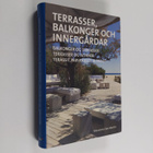 Terrasser, balkonger och innergårdar Balkonger og terrass... - pikkukuva 1