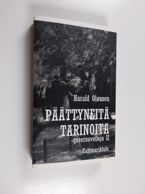 Harald Birger Olausen : Päättyneitä tarinoita : queernove...