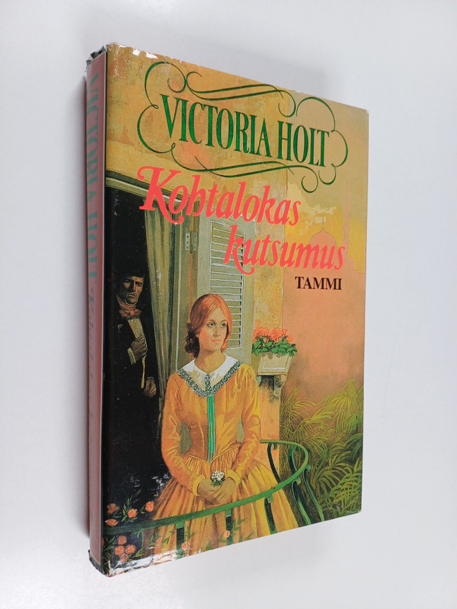 Victoria Holt : Kohtalokas kutsumus