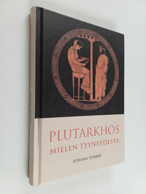 Plutarkhos : Mielen tyyneydestä