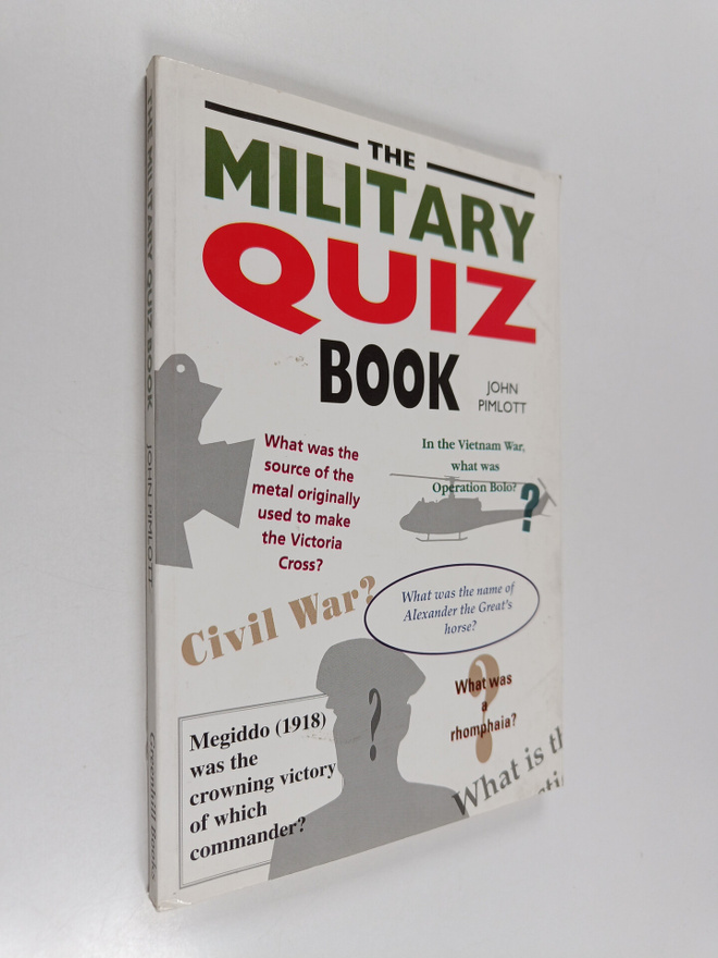 John Pimlott : The Military Quiz Book