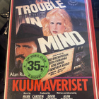 Kuumaveriset - Trouble in Mind 1985 VHS - pikkukuva 1