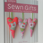 Helen Philipps : Simple Sewn Gifts : Stitch 25 Fast and E... - pikkukuva 1
