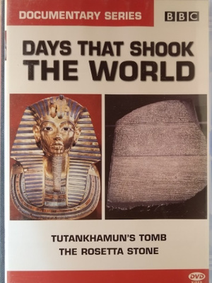 Days that shook the world: Tutankhamun's tomb /Rosetta stone