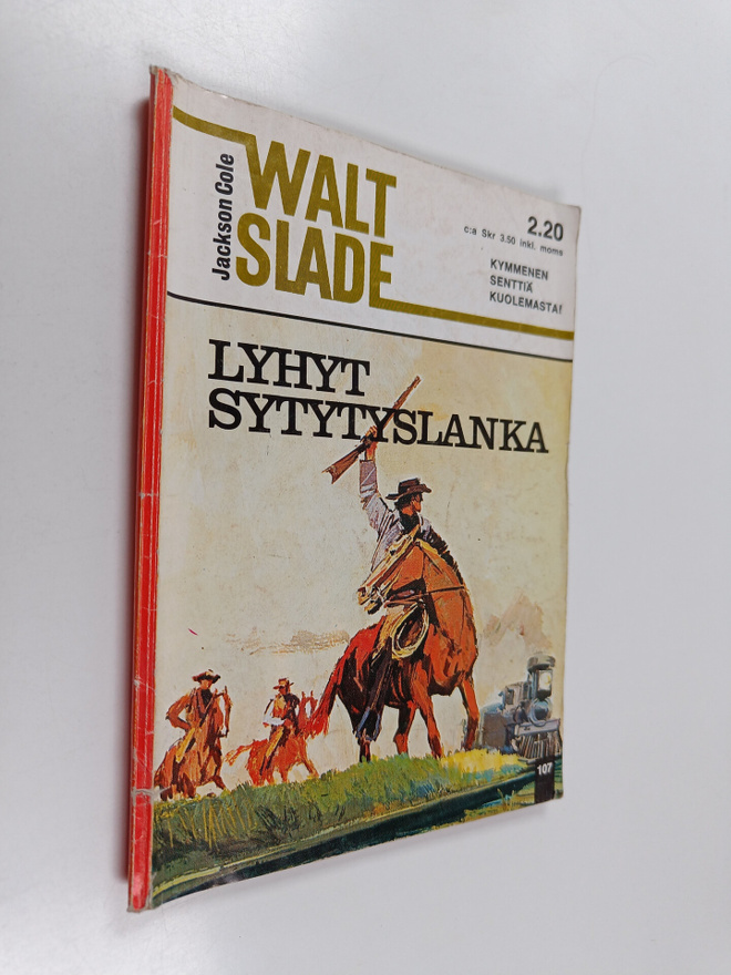 Jackson Cole : Walt Slade : Lyhyt sytytyslanka