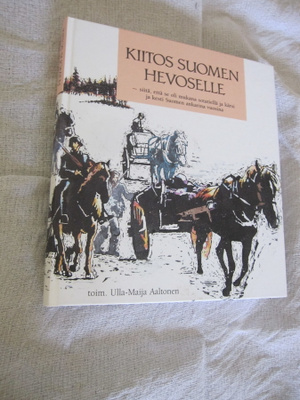 ULLA-MAIJA AALTONEN : KIITOS SUOMEN HEVOSELLE