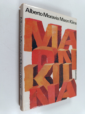Alberto Moravia : Maon Kiina eli Kivinen kutsuvieras