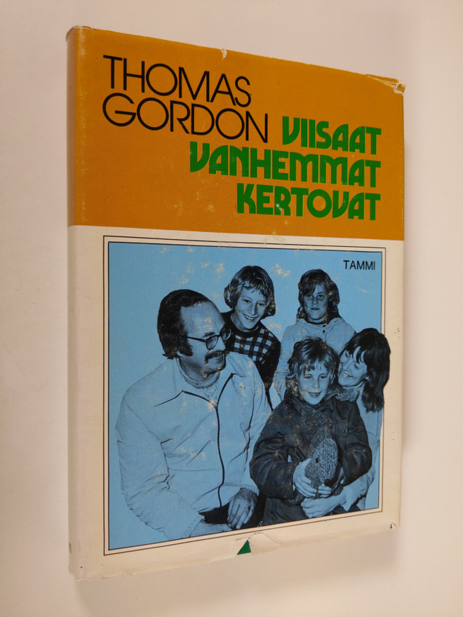 Thomas Gordon : Viisaat vanhemmat kertovat
