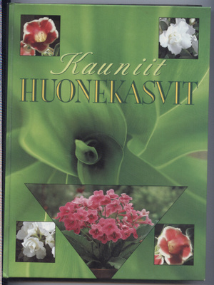 Kauniit huonekasvit